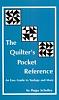 Click image for larger version

Name:	QUILT BOOK QUILTER'S REFERENCE.jpg
Views:	35544
Size:	8.8 KB
ID:	326137